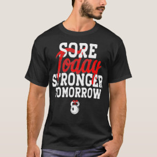 Camiseta Más fuerte hoy mañana Gym Fitness divertido gif