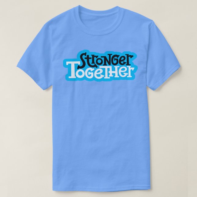 Camiseta Más fuerte juntos 2 (Diseño del anverso)
