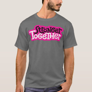 Camiseta Más fuerte juntos 3