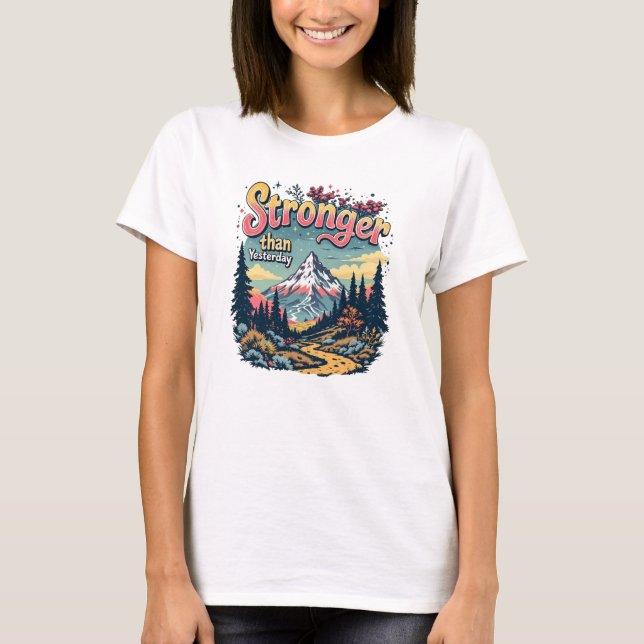 Camiseta Más fuerte que ayer (Anverso)