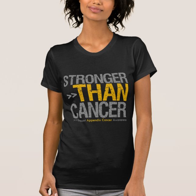 Camiseta Más fuerte que el cáncer - cáncer del apéndice (Anverso)