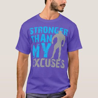 Camiseta Más fuerte que mis excusas