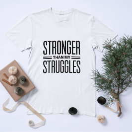 Camiseta Más fuerte que mis luchas