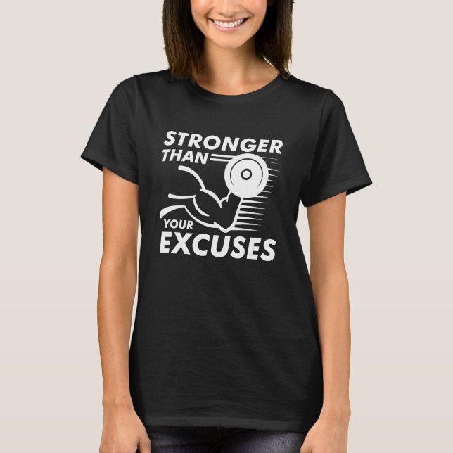 Camiseta Más Fuerte Que Tus Excusas (Anverso)