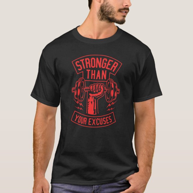 Camiseta Más fuerte que tus excusas regalo (Anverso)