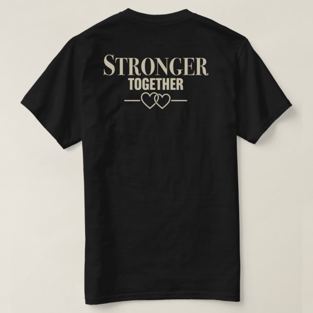 Camiseta Más Fuertes Juntos (Reverso del diseño)
