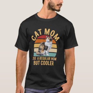 Camiseta Más genial que una mamá normal divertido gato cali