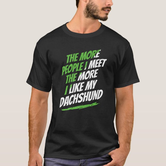 Camiseta Más gente con la que conozco a Dachshund... (Anverso)