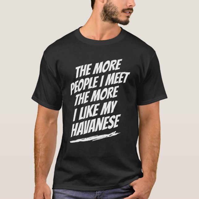 Camiseta Más gente con la que conozco a un perro gracioso d (Anverso)