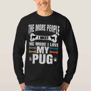 Camiseta Más gente me encuentro, más amo a mi perro