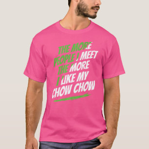Camiseta Más gente que conozco a Chow Chow Funny Perg Lover