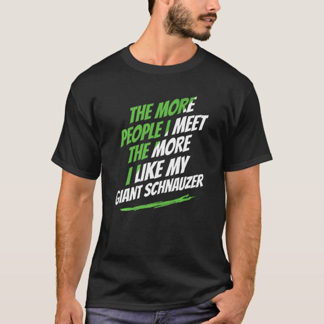 Camiseta Más gente que conozco al gigante Schnauzer Funny D (Anverso)