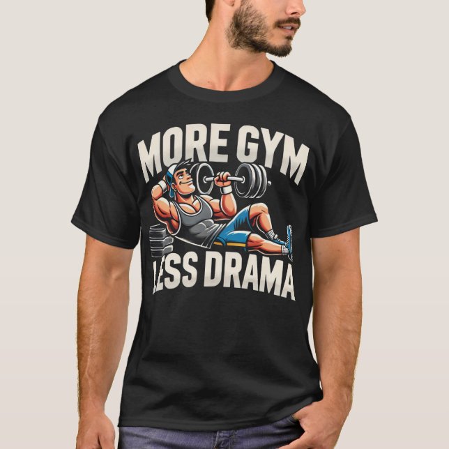 Camiseta Más Gimnasio Menos Drama - Gimnasio divertido (Anverso)