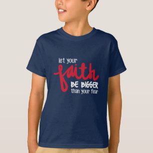 Camiseta Más grande que tu miedo