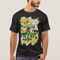 Más Guac Por Favor