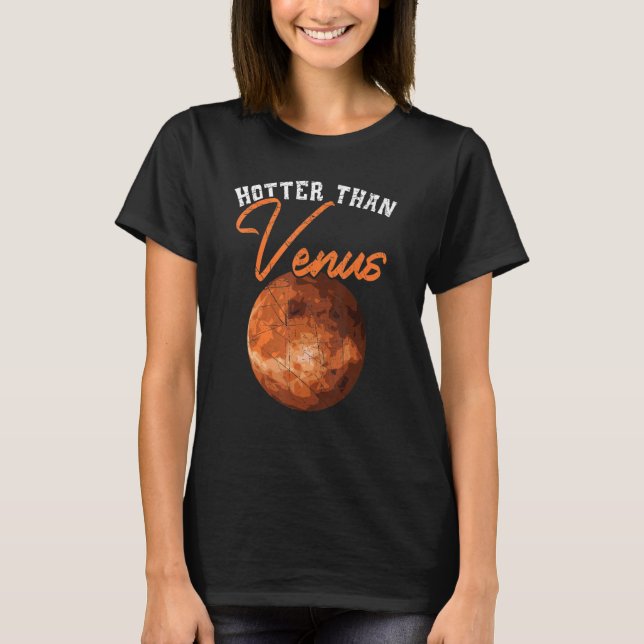 Camiseta Más Hotter Que Venus Telescopio Astronómico P (Anverso)