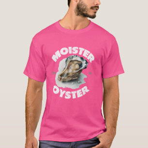 Camiseta Más húmedo que una ostra divertida concha de maris