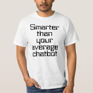Camiseta Más inteligente que el chatbot promedio Texto dive