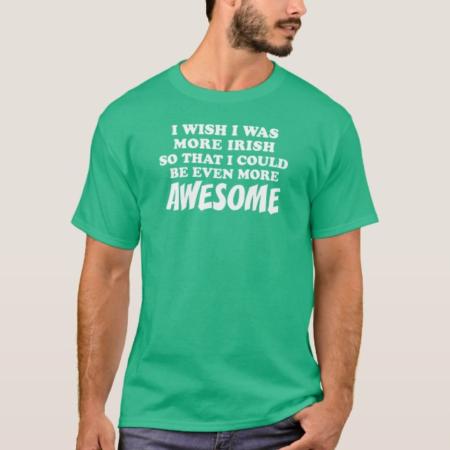 Camiseta Más irlandés más asombroso (Anverso)