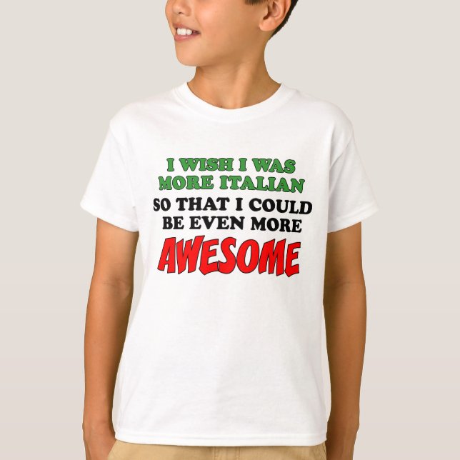 Camiseta Más italiano más asombroso (Anverso)