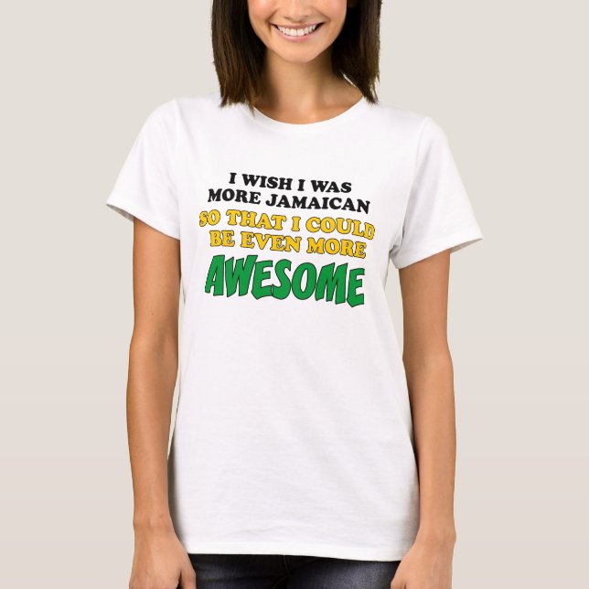 Camiseta Más jamaiquino aún más asombroso (Anverso)