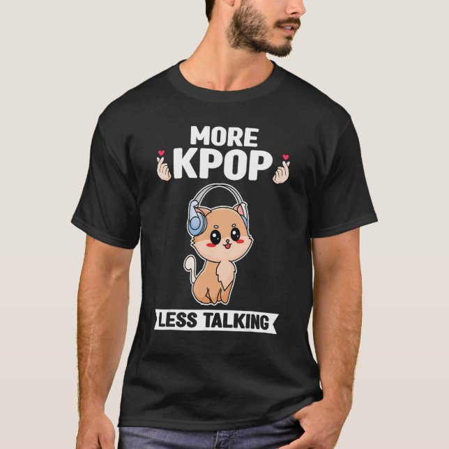 Camiseta más kpop menos hablar Kpop (Anverso)