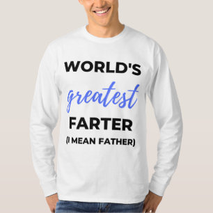 Camiseta Más lejos del mundo me refiero a padre bl