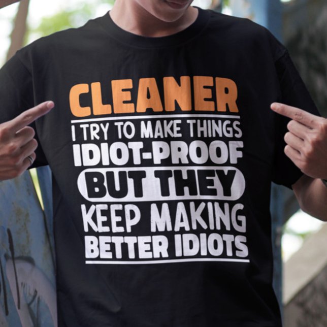 Camiseta Más Limpio, Trato De Hacer Las Cosas Divertidas Má (Subido por el creador)