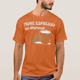 Camiseta Más meme del café menos expresivo