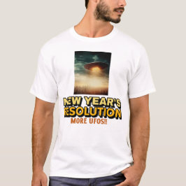 Camiseta Más OVNIs-Resolución de Año Nuevo
