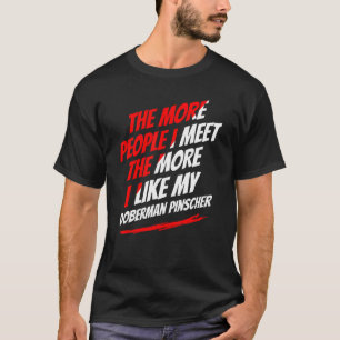 Camiseta Más personas me encuentro con Doberman Pinscher Do
