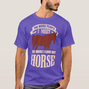 Camiseta Más personas me encuentro, más amo a mi caballo