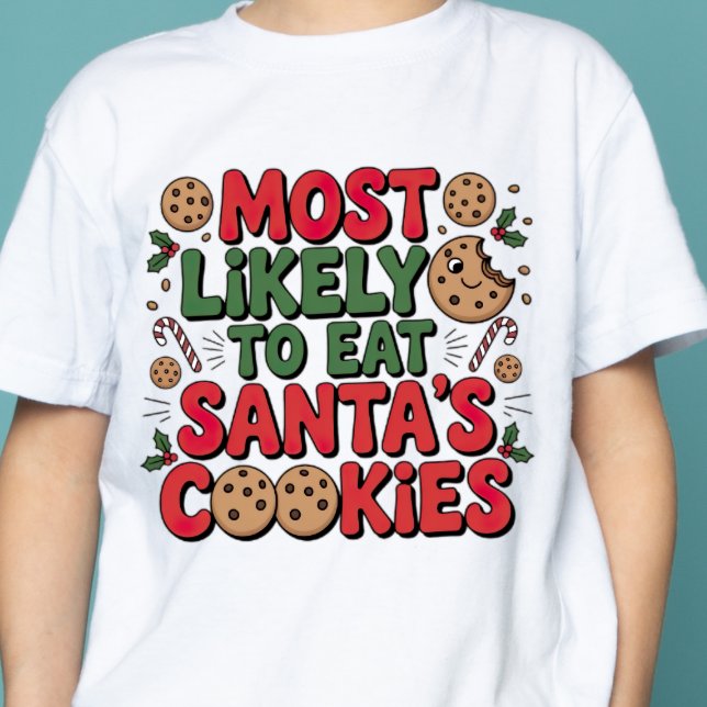 Camiseta Más probable de comer galletas de Santa Navidad pe (Subido por el creador)