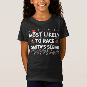 Camiseta Más Probable De Correr El Trineo De Santa Navidad