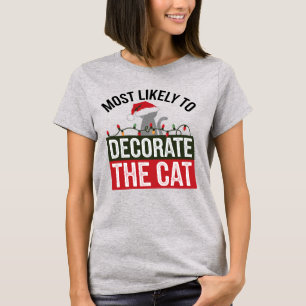 Camiseta 🐱 Más Probable De Decorar A Los Navidades Gracios
