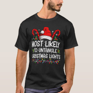 Camiseta Más Probable De Desenredar Luces De Navidad Coinci