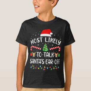 Camiseta Más Probable De Hablarle La Oreja A Santa Parejas