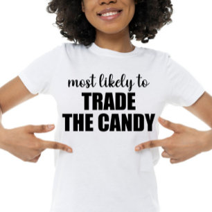 Camiseta Más Probable De Intercambiar Los Dulces Divertido