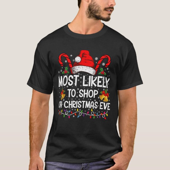 Camiseta Más Probable De Ir De Compras En Nochebuena Navida (Anverso)
