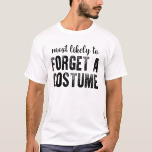 Camiseta Más Probable De Olvidar Un Disfraz Divertido Hallo