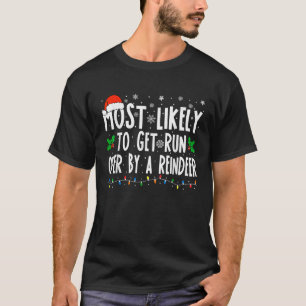 Camiseta Más Probable De Ser Atropellado Por Un Reno Pareo