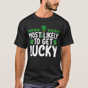 Camiseta Más Probable De Tener Suerte Día De San Patricio I