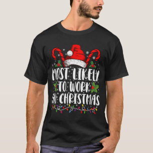 Camiseta Más Probable De Trabajar En Navidad Familia Pareo