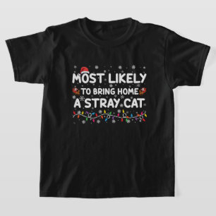 Camiseta Más Probable De Traer A Casa Una Navidad De Gato C