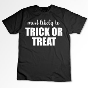 Camiseta Más Probable De Truco O Trato Divertido Halloween