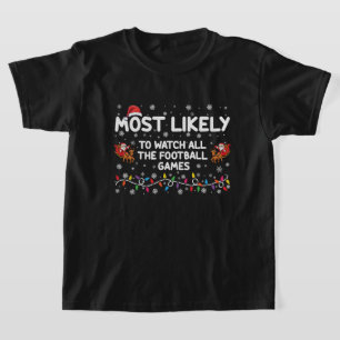 Camiseta Más Probable De Ver Todos Los Partidos De Fútbol