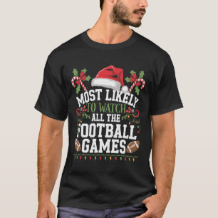 Camiseta Más Probable De Ver Todos Los Partidos De Fútbol N