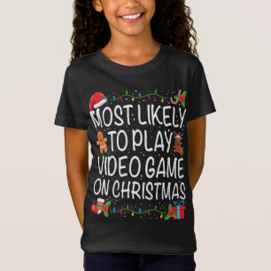 Camiseta Más Probable Para Jugar A La Familia De Videojuego