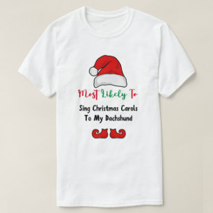 Camiseta Más probable para la camiseta: Divertido Dachshund