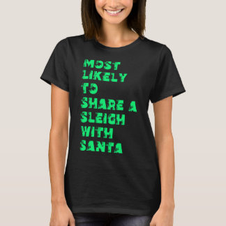 Camiseta Más Probable Pasar Un Trineo Con Santa